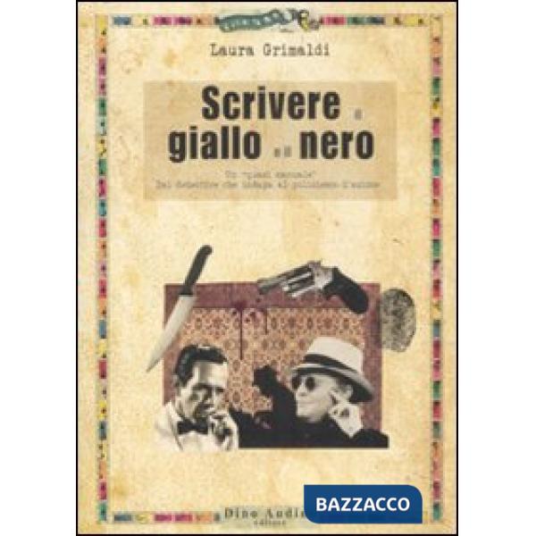 Scrivere il giallo e il nero