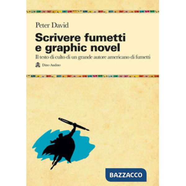 Scrivere fumetti e graphic novel