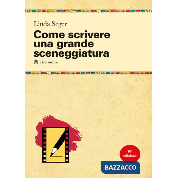 Come scrivere una grande sceneggiatura
