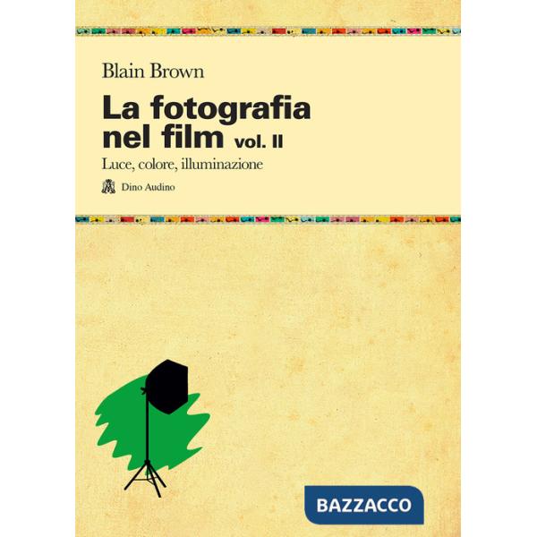 FOTOGRAFIA NEL FILM VOL. II (LA)