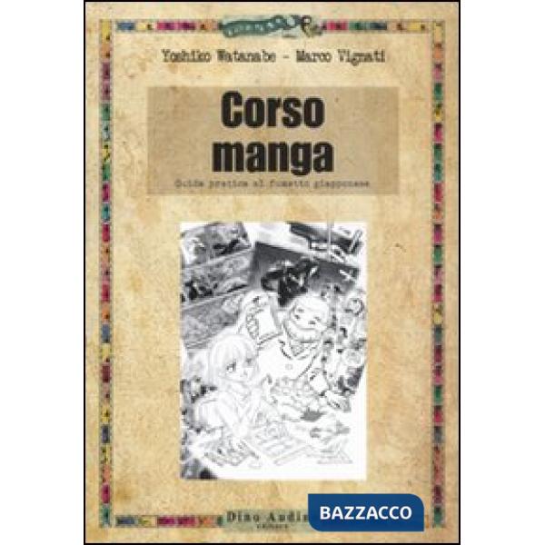 Corso di manga. Ediz. illustrata