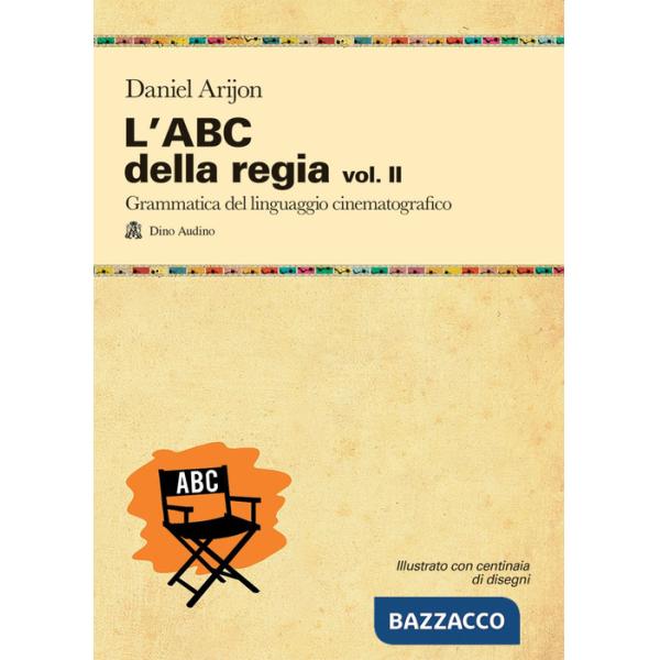 ABC della regia (L'). Vol. 2