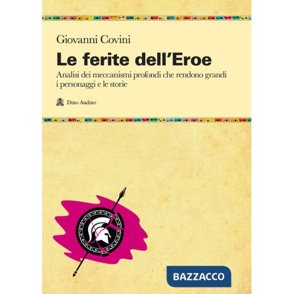 Ferite dell'eroe (Le)