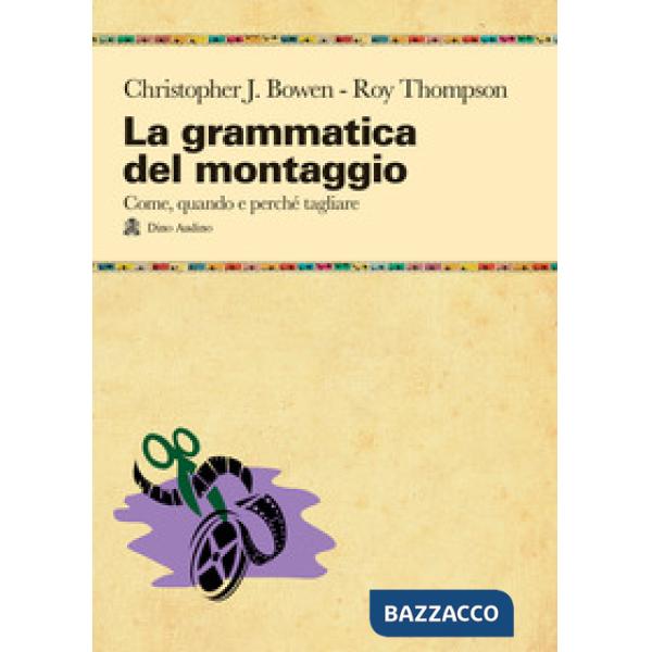 GRAMMATICA DEL MONTAGGIO (LA)