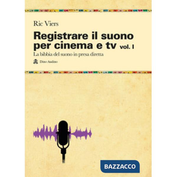 REGISTRARE IL SUONO PER CINEMA E TV