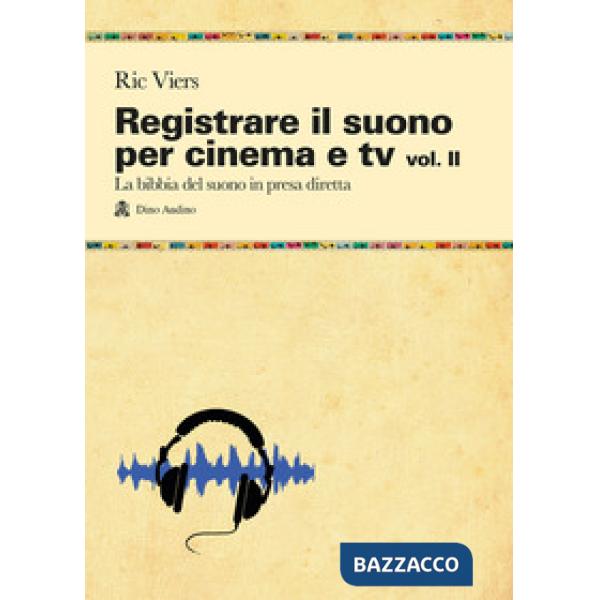 REGISTRARE IL SUONO PER CINEMA E TV