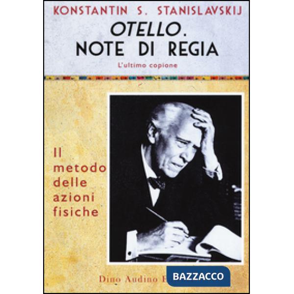 Otello. Note di regia. L'ultimo copione