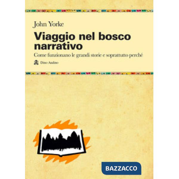 Viaggio nel bosco narrativo