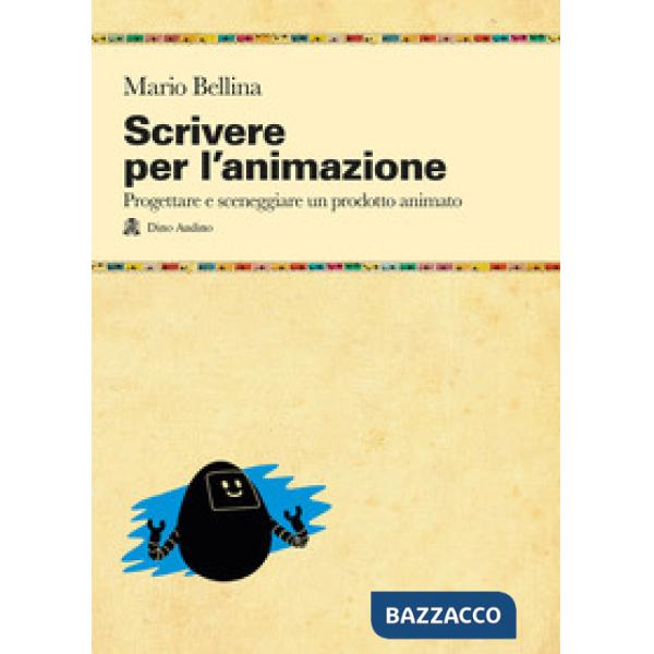 Scrivere per l'animazione