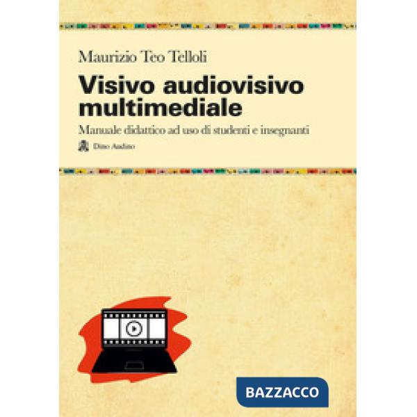 VISIVO AUDIOVISIVO MULTIMEDIALE