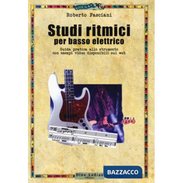 Studi ritmici per basso elettrico. Con espansione online