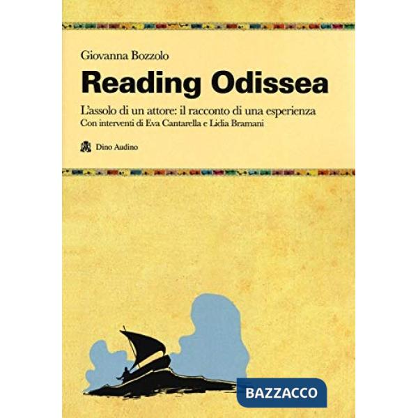 Reading Odissea. L'assolo di un attore: il racconto di una esperienza