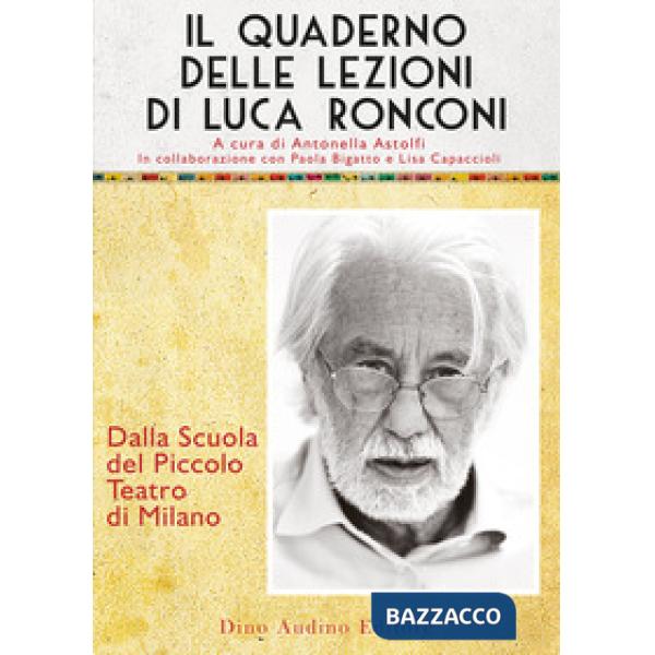 Quaderno delle lezioni di Luca Ronconi (Il)