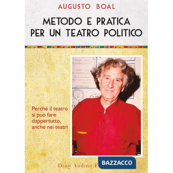 Metodo e pratica per un teatro politico. Vol. 2: Metodo e pratica per un teatro politico