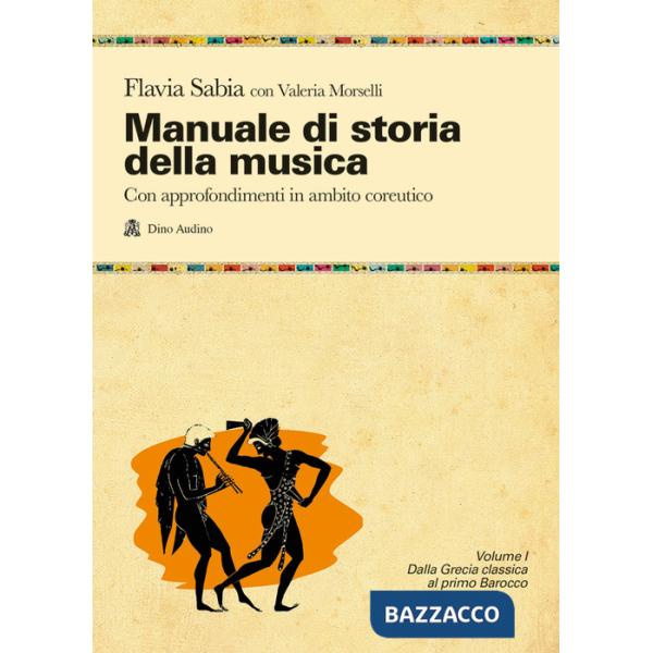 STORIA DELLA MUSICA AD USO IN AMBITO COREUTICO