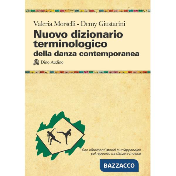 NUOVO DIZIONARIO TERMINOLOGICO DELLA DANZA CONTEMPORANEA
