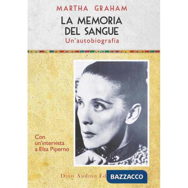 Memoria del sangue. Un'autobiografia (La)