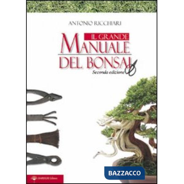 Grande manuale del bonsai (Il)