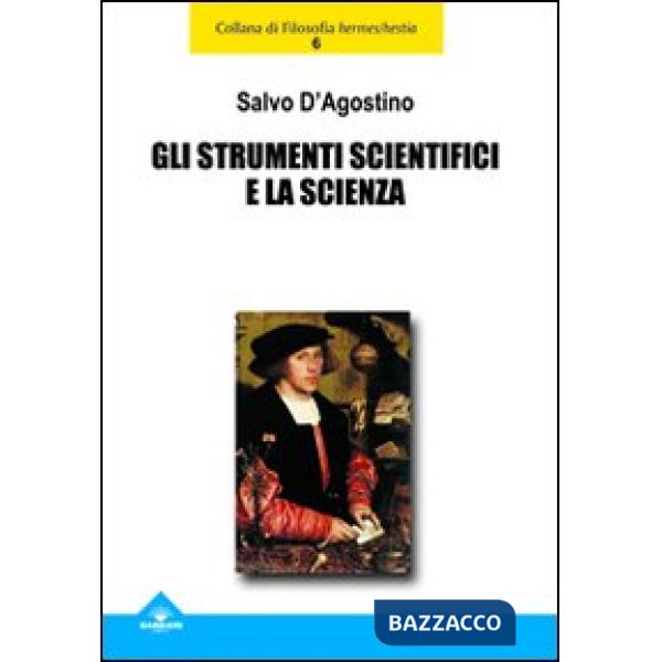 Strumenti scientifici e la scienza (Gli)