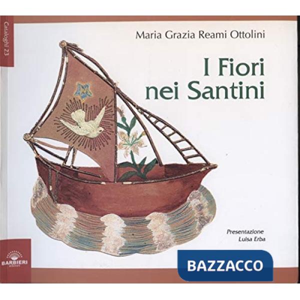 Fiori nei santini. Ediz. illustrata (I)