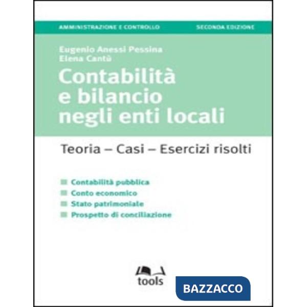 Contabilità e bilancio negli enti locali. Teoria, casi, esercizi risolti