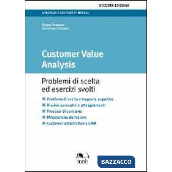 Customer value analysis. Problemi di scelta ed esercizi svolti