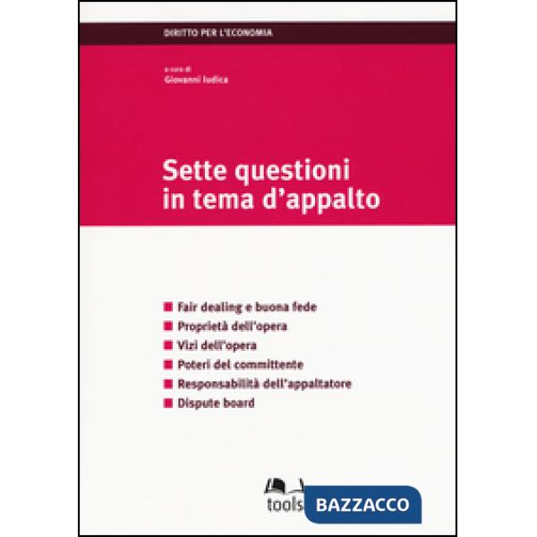Sette questioni in tema d'appalto