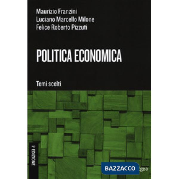 Politica economica. Temi scelti