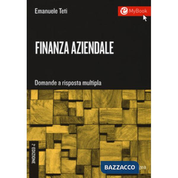 Finanza aziendale. Domande a risposta multipla. Con Contenuto digitale per download e accesso online