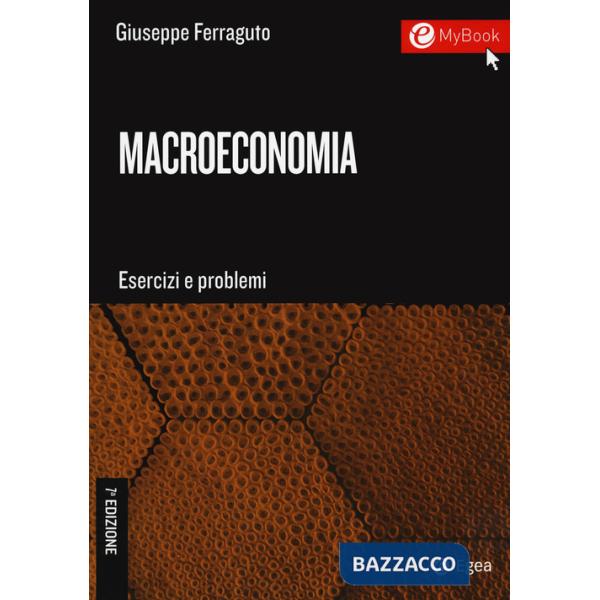 Macroeconomia. Esercizi e problemi
