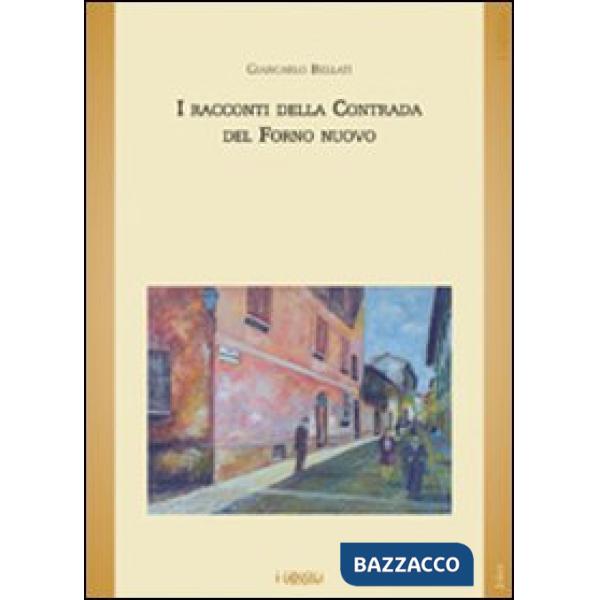 Racconti della Contrada del Forno nuovo (I)