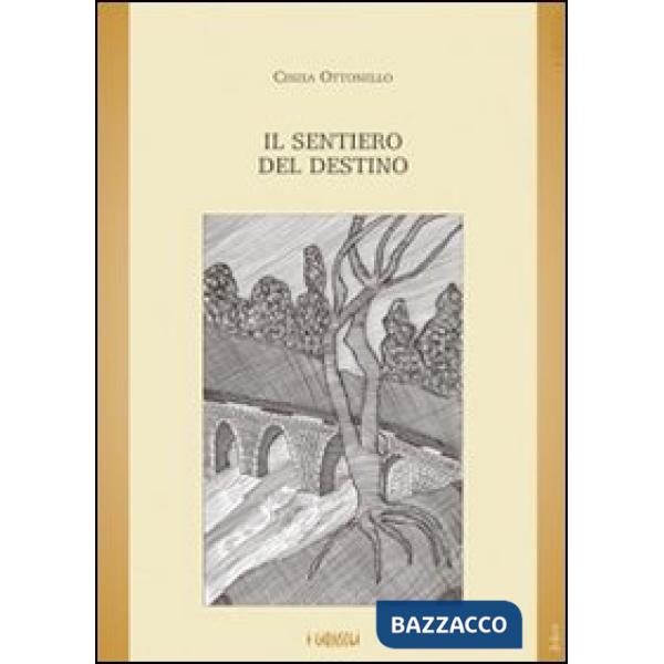 Sentiero del destino (Il)