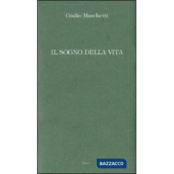 Sogno della vita (Il)