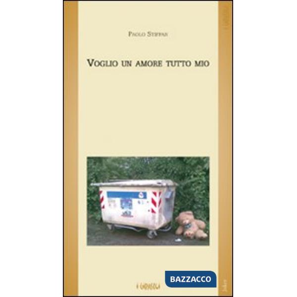 Voglio un amore tutto mio