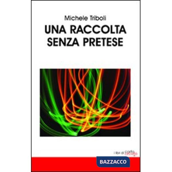 Raccolta senza pretese (Una)