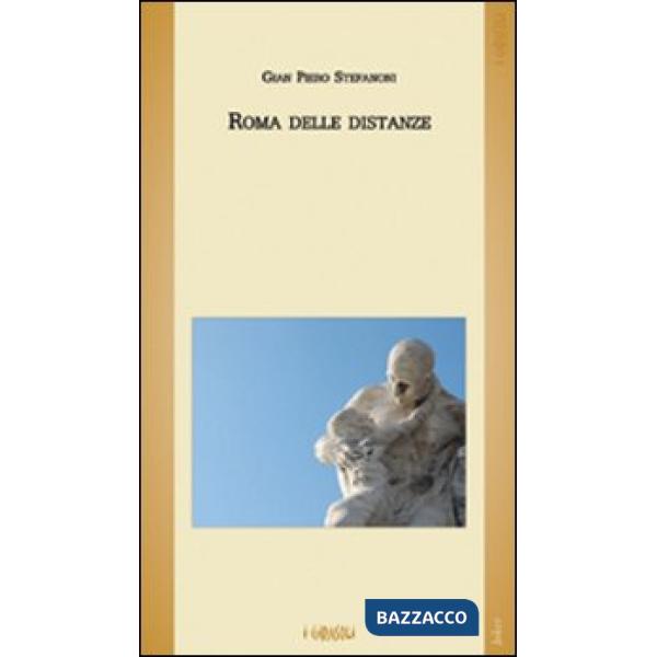 Roma delle distanze