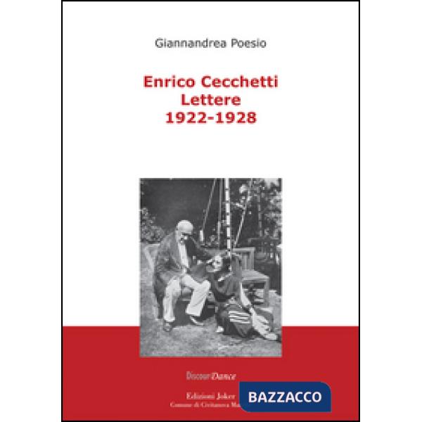 Enrico Cecchetti. Lettere 1922-1928