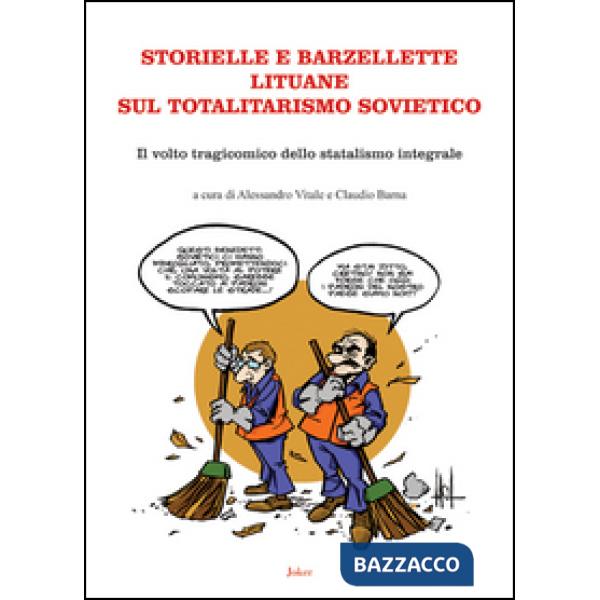 Storielle e barzellette lituane sul totalitarismo sovietico. Il volto tragicomic