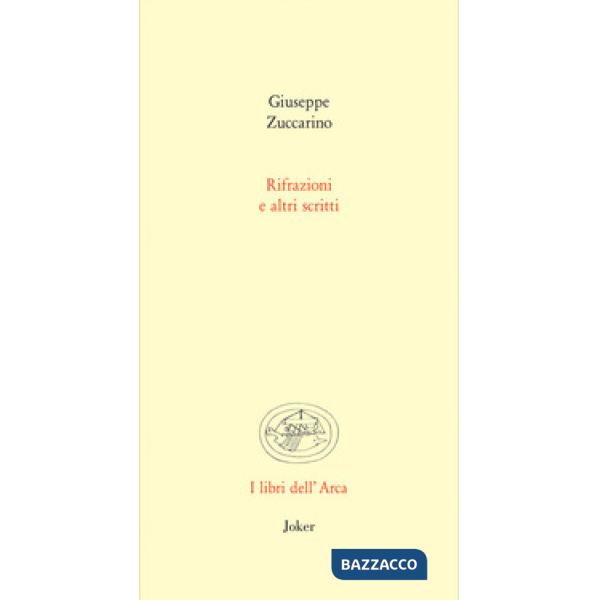 Rifrazioni e altri scritti