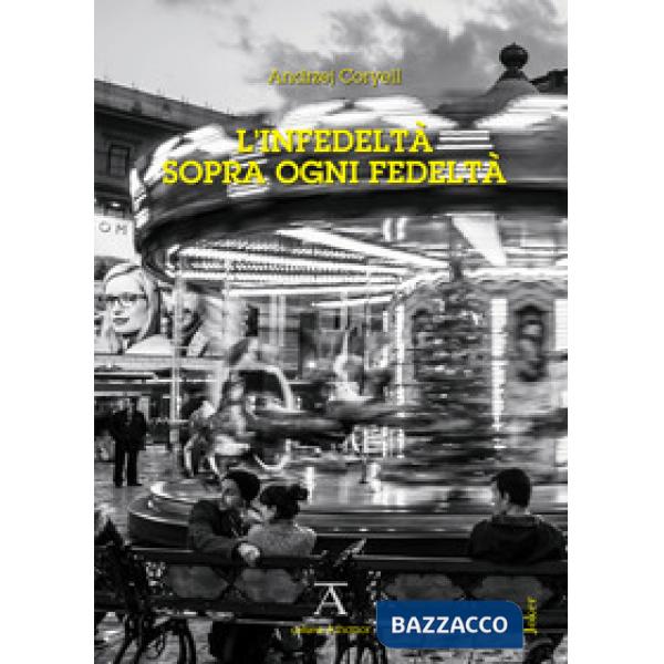 Infedeltà sopra ogni fedeltà (L')