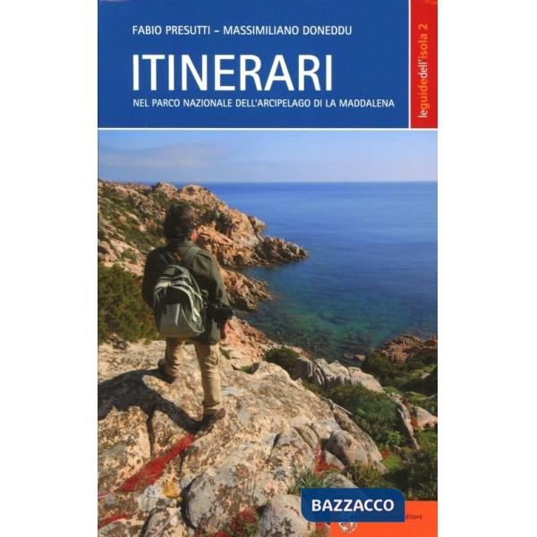 Itinerari nel parco nazionale dell'arcipelago di La Maddalena