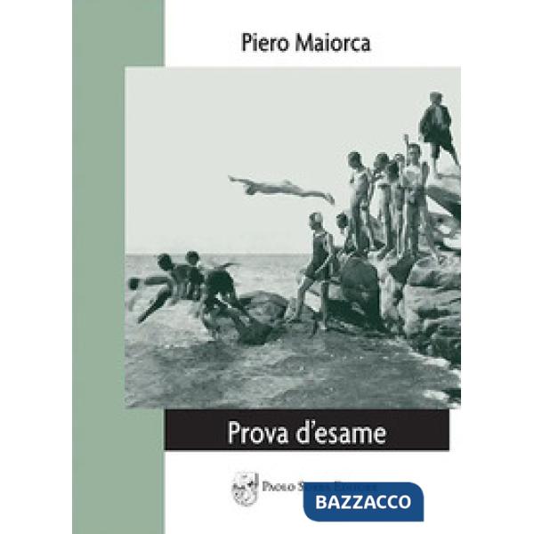 Prova d'esame. Diario postumo di un'infanzia