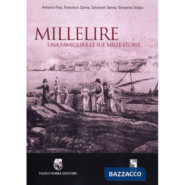 Millelire. Una famiglia e le sue mille storie