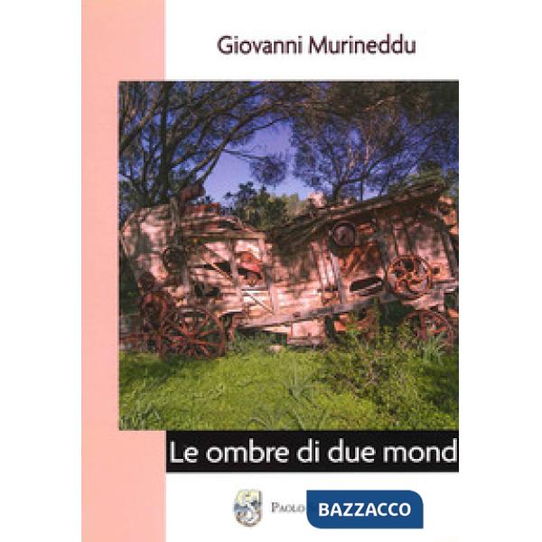 Ombre di due mondi (Le)