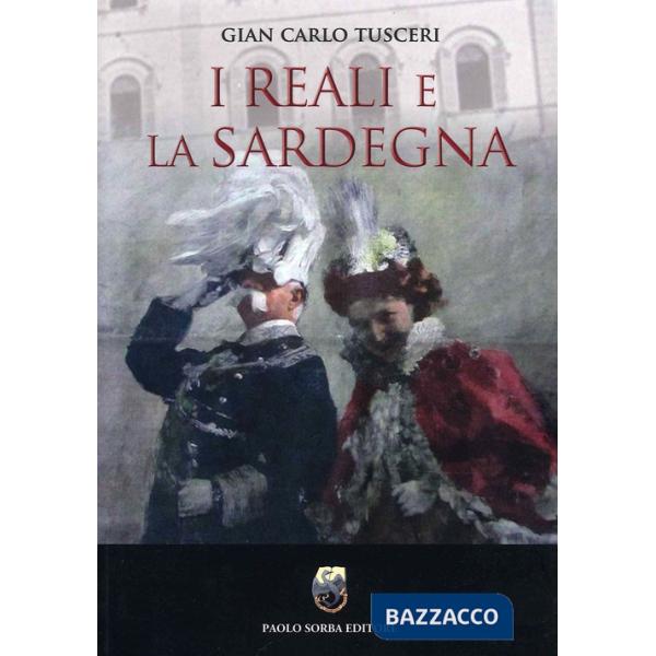 Reali e la Sardegna (I)