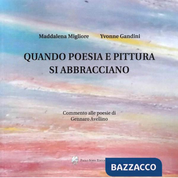 Quando poesia e pittura Si abbracciano