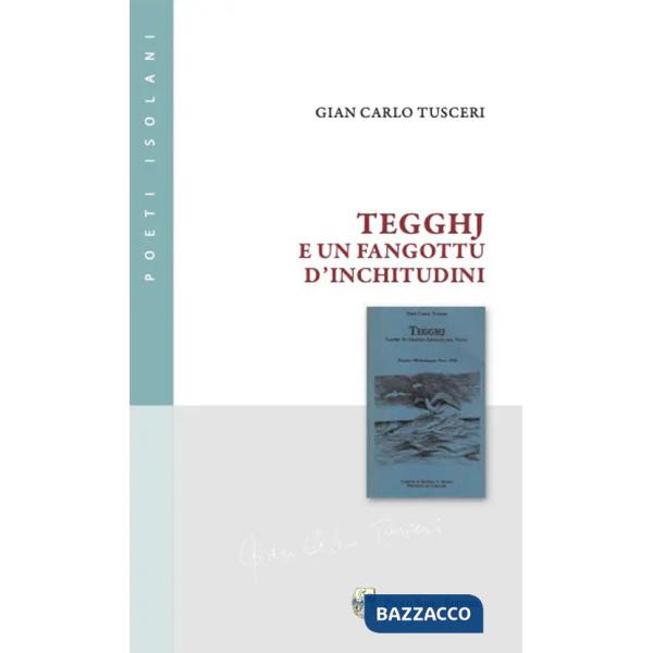 Tegghj e un fangottù d'inchitudini