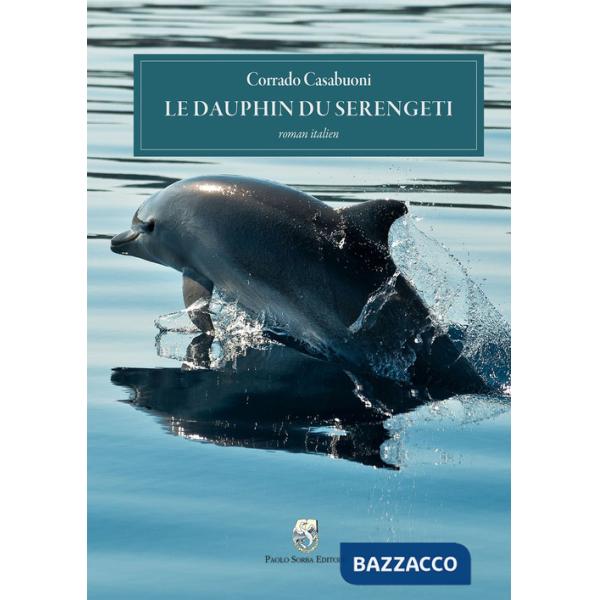 Dauphin du Serengeti (Le)