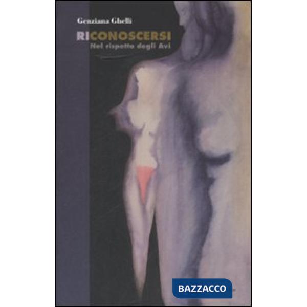 Ri-conoscersi. Nel rispetto degli avi