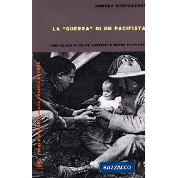 «guerra» di un pacifista (La)